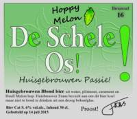 Brouwerij d'n Schele Os, Hoppy Melon Brouwsel 16