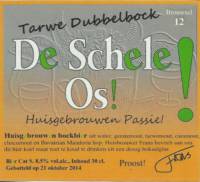 Brouwerij d'n Schele Os, Tarwe Dubbelbock Brouwsel 12