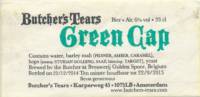 Brouwerij Butchers Tears, Green Cap