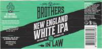 Brothers In Law Brewing, New England White IPA Brothers In Law Brewing, New England White IPA