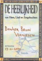 Amateurs, Donker Bruin Vermoeden