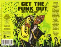 Brouwerij Eanske, Get The Funk Out Brett Project #1