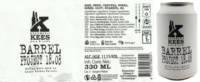 Brouwerij Kees, Barrel Project 18.08