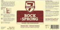 Brouwerij De 7 Deugden, Bock + Sprong