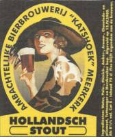 Amateurs, Hollandsch Stout