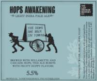 Amateurs, Hops Awakening