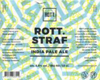 ROTT. Brouwers, Rott. Straf India Pale Ale
