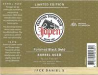 Jopen B.V., Polished Black Gold Barrel Aged