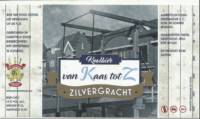 Bierbrouwerij Sint Servattumus, Zilvergracht Van Kaas Tot Z Knalbier