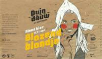 Duindauw, Blozend Blondje Blond Bier