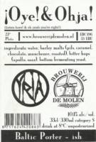 Brouwerij De Molen, ¡Oye! & Ohja! Baltic Porter-ish