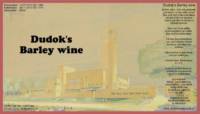 Amateurs, Dudok's Barley Wine