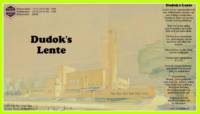 Amateurs, Dudok's Lente