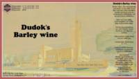 Amateurs, Dudok's Barley Wine