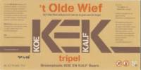 Brouwplaats Koe En Kalf, 't Olde Wief Tripel
