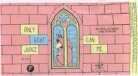 De Natte Gijt, Only Goat Can Judge Me