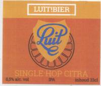 Amateurs, Luit! Single Hop Citra