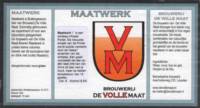 Bierbrouwerij De Volle Maat, Maatwerk 1