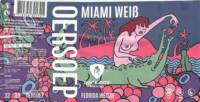 Oersoep Brouwerij, Miami Weiβ Florida Weisse