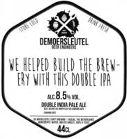 Brouwerij De Moersleutel, We Helped Building The Brewery With This Double IPA