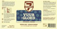 Brouwerij De 7 Deugden, Vuur + Gloed