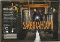 Brouwerij d'n Drul, Sa(b)rah(am)