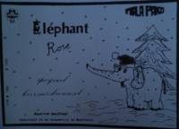 Amateurs, Eléphant Rose