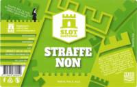 Slot Oostende, Straffe Non