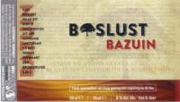 Brouwerij Boslust, Bazuin Brouwerij Boslust, Bazuin
