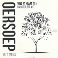 Oersoep Brouwerij, Wild At Heart 2015 Flanders Red Ale 