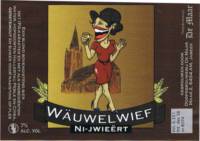 Dorpsbrouwerij De Maar, Wäuwelwief