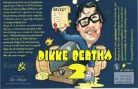 Dorpsbrouwerij De Maar, Dikke Bertha 2