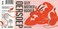 Oersoep Brouwerij, Sexy Mother Bocker Doppelbock