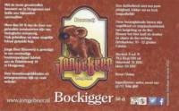 Jonge Beer Bierbrouwerij, Bockigger