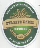 Amateurs, Straffe Karel