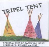 Amateurs, Tripel Tent