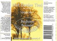 Berghoeve Brouwerij, Uut Eerder Tied Vintage Ale