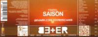 BE+ER, Tripel Saison Gevaarlijke Doordrinker