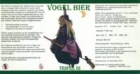 Amateurs, Vogel Bier Tripel III