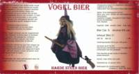 Amateurs, Vogel Bier Harde Steen Bier