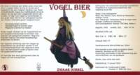 Amateurs, Vogel Bier Zwaar Dubbel