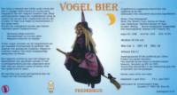 Amateurs, Vogel Bier Frederikus