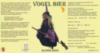 Amateurs, Vogel Bier Blonde Heks