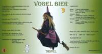 Amateurs, Vogel Bier Tripel