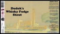 Amateurs, Dudok's Whiskey Fudge Stout