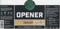 Opener Bier, Triplex