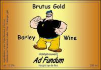 Amateurs, Brutus Gold Barley Wine