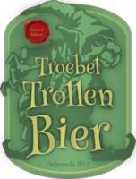 Amateurs, Troebel Trollen Bier