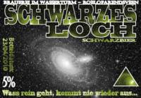 Amateurs, Schwarzes Loch Schwarzbier