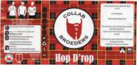 Gebroeders Roodbaard Brouwerij, Collab Broeders Hop D'rop